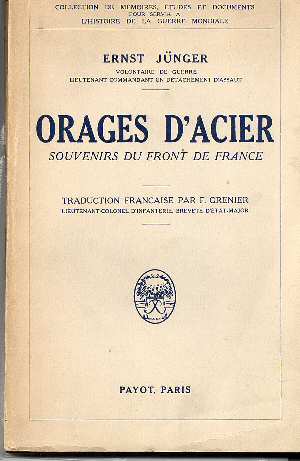 Orages d'Acier (Ernst Jünger - French Edition 1932)